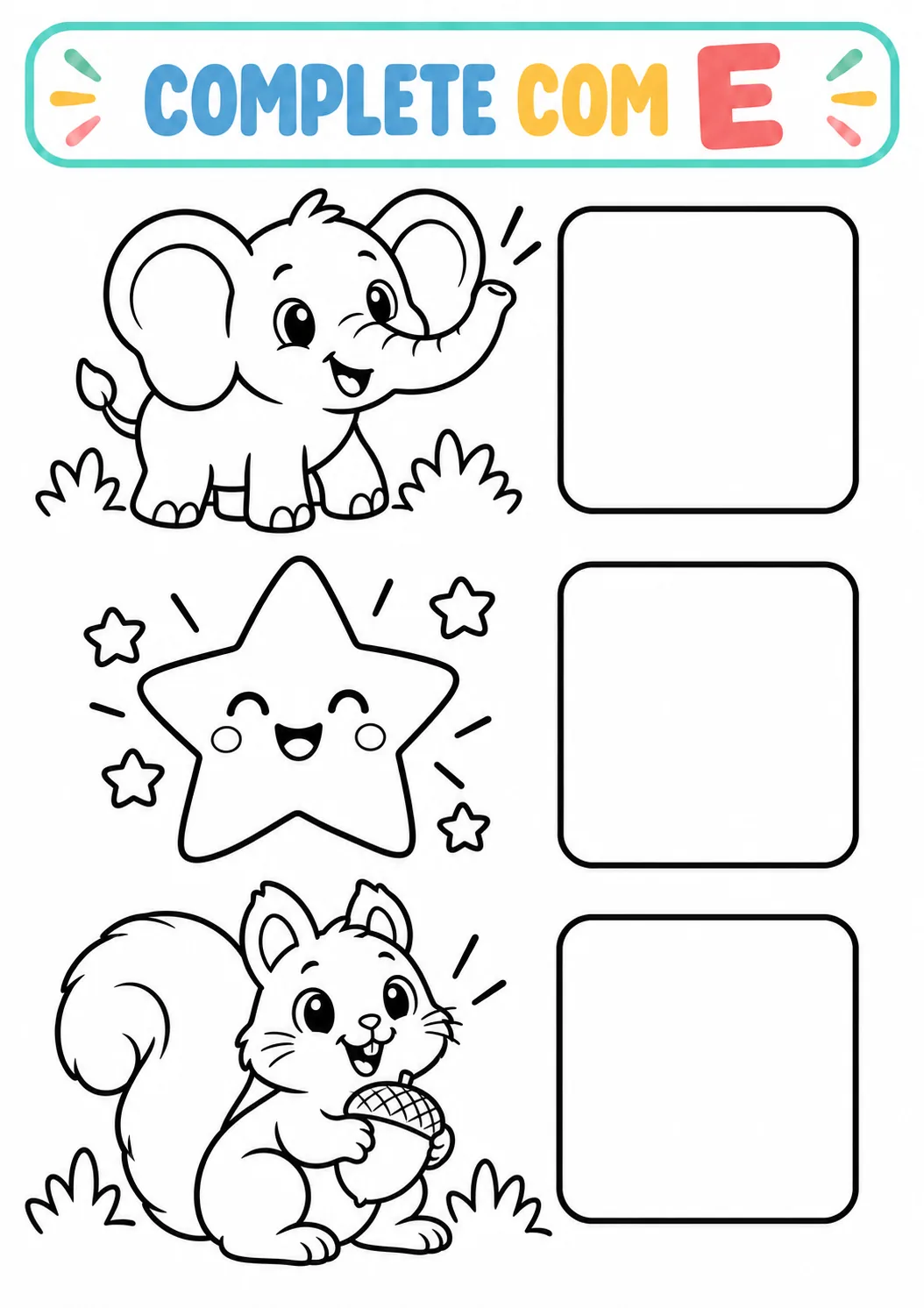 Atividade Complete com a vogal E com elefante, estrela e esquilo e quadrinhos para escrever a letra inicial